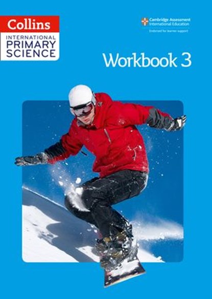 Collins International Primary Science – International Primary Science Workbook 3, Fiona MacGregor ; Karen Morrison ; Tracey Baxter ; Sunetra Berry ; Pat Dower ; Helen Harden - Ebook - 9780008480653