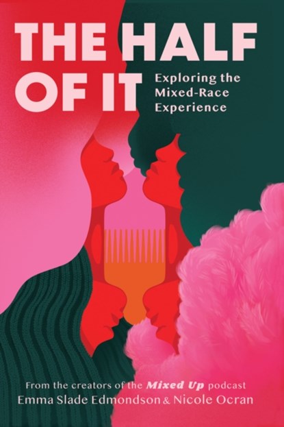 The Half of It, Emma Slade Edmondson ; Nicole Ocran - Gebonden - 9780008481674