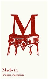 Macbeth: GCSE 9-1 set text student edition (Collins Classroom Classics) - William Shakespeare ; Mike Gould ; Collins GCSE - 9780008481957