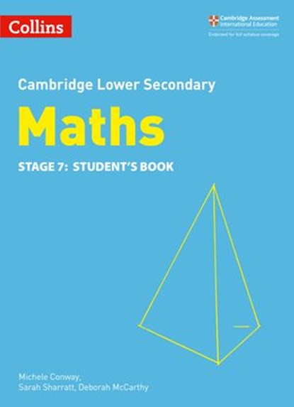 Lower Secondary Maths Student’s Book: Stage 7 (Collins Cambridge Lower Secondary Maths), Michele Conway ; Deborah McCarthy ; Sarah Sharratt - Ebook - 9780008483067