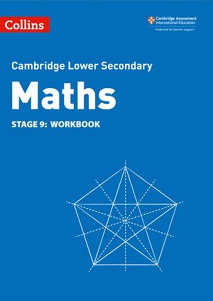 Lower Secondary Maths Workbook: Stage 9 (Collins Cambridge Lower Secondary Maths), Belle Cottingham ; Alastair Duncombe ; Rob Ellis ; Amanda George ; Claire Powis ; Brian Speed - Ebook - 9780008483760