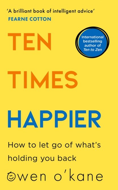Ten Times Happier, Owen O'Kane - Paperback - 9780008485009