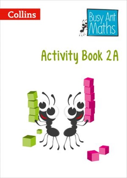 Year 2 Activity Book 2A (Busy Ant Maths), Jo Power ; Nicola Morgan ; Cherri Moseley ; Louise Wallace ; Caroline Clissold ; Peter Clarke - Ebook - 9780008485085
