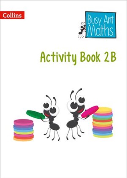 Year 2 Activity Book 2B (Busy Ant Maths), Louise Wallace ; Cherri Moeley ; Caroline Clissold ; Jo Power ; Nicola Morgan ; Peter Clarke - Ebook - 9780008485092