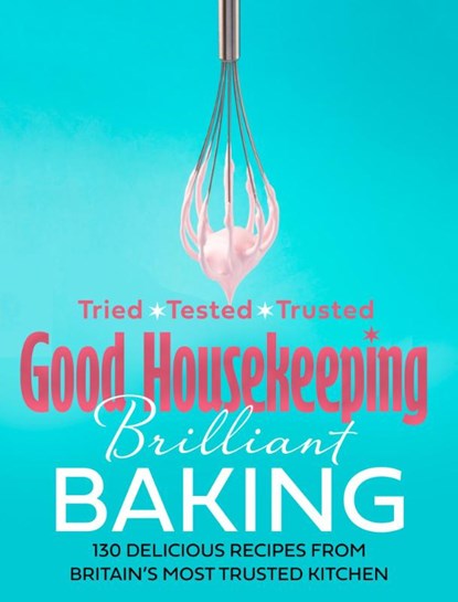 Good Housekeeping Brilliant Baking, Good Housekeeping - Gebonden - 9780008487812