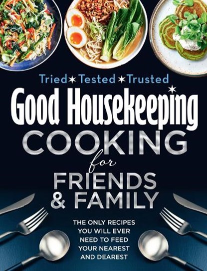 Good Housekeeping Cooking For Friends and Family, Good Housekeeping - Gebonden - 9780008487836