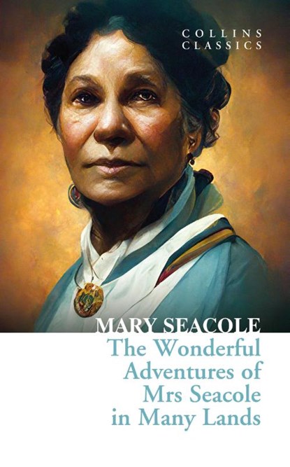 The Wonderful Adventures of Mrs Seacole in Many Lands, Mary Seacole - Paperback - 9780008492144