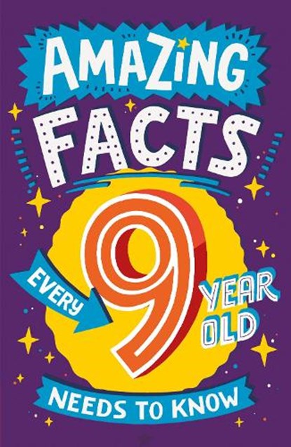 Amazing Facts Every 9 Year Old Needs to Know, Catherine Brereton - Paperback - 9780008492205