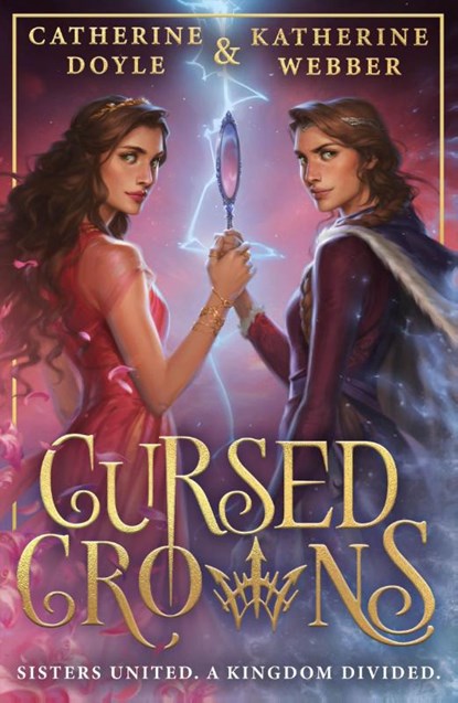 Cursed Crowns, Katherine Webber ; Catherine Doyle - Paperback - 9780008492236