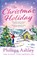 The Christmas Holiday, Phillipa Ashley - Paperback - 9780008494322