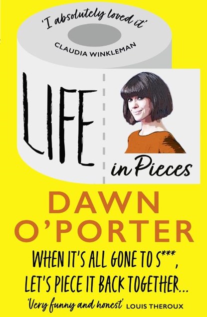 Life in Pieces, Dawn O’Porter - Paperback - 9780008494704