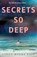 Secrets So Deep, Ginny Myers Sain - Paperback - 9780008494902