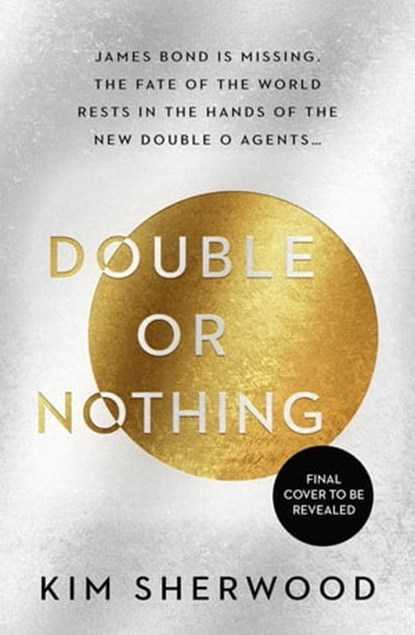 Double or Nothing (Double O, Book 1), Kim Sherwood - Ebook - 9780008495404