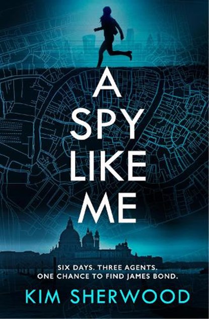 A Spy Like Me, Kim Sherwood - Gebonden - 9780008495435