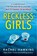 Reckless Girls, Rachel Hawkins - Paperback - 9780008495589