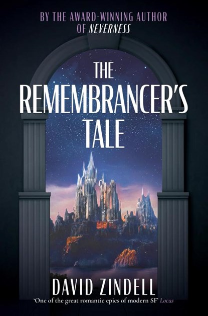 The Remembrancer’s Tale, David Zindell - Paperback - 9780008495695