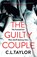 The Guilty Couple, C.L. Taylor - Paperback - 9780008495749