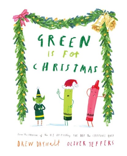 Green is for Christmas, Drew Daywalt - Gebonden - 9780008496197