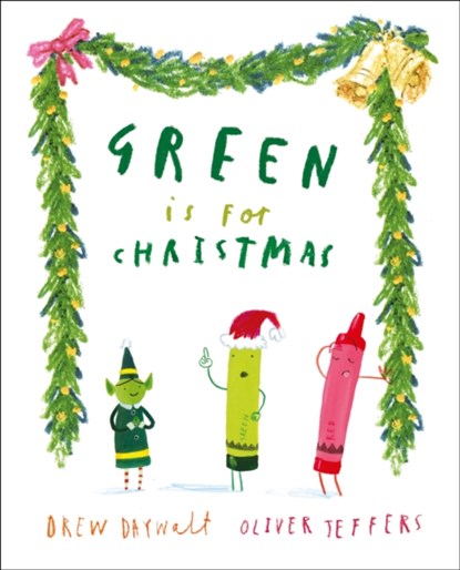 Green is for Christmas, Drew Daywalt - Gebonden - 9780008496197