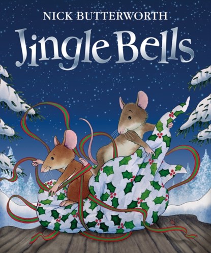 Jingle Bells, Nick Butterworth - Paperback - 9780008496234