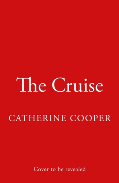 The Cruise, Catherine Cooper - Paperback - 9780008497293