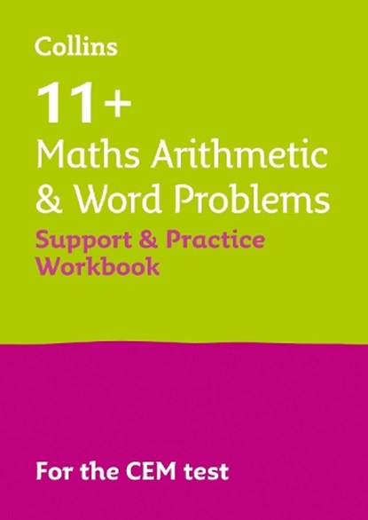 11+ Maths Arithmetic and Word Problems Support and Practice Workbook, Collins 11+ ; Teachitright - Paperback - 9780008497422