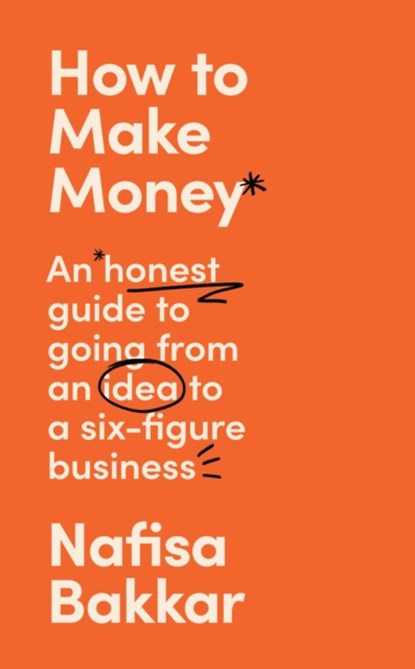 How To Make Money, Nafisa Bakkar - Gebonden - 9780008497514