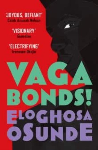 Vagabonds!, Eloghosa Osunde - Paperback - 9780008498030