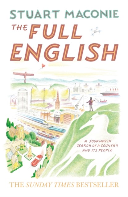 The Full English, Stuart Maconie - Gebonden - 9780008498269