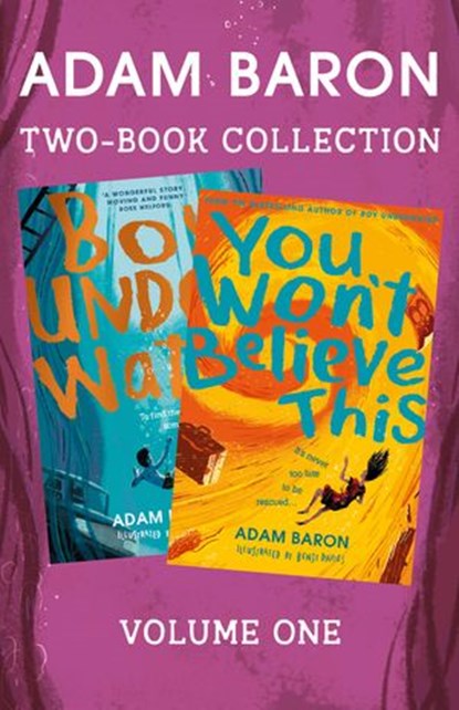 Adam Baron 2-Book Collection, Volume 1: Boy Underwater, You Won’t Believe This, Adam Baron - Ebook - 9780008498429