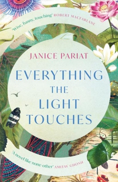 Everything the Light Touches, Janice Pariat - Paperback - 9780008500313