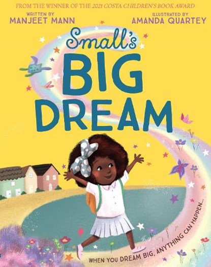 Small’s Big Dream, Manjeet Mann - Paperback - 9780008501099