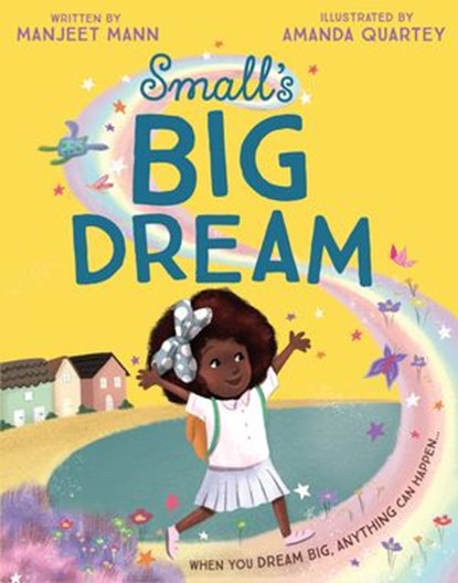 Small’s Big Dream, Manjeet Mann - Ebook - 9780008501112