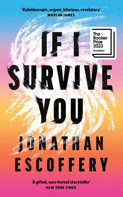 If I Survive You, ESCOFFERY,  Jonathan - Paperback - 9780008501228