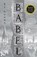 Babel, R.F. Kuang - Paperback - 9780008501853