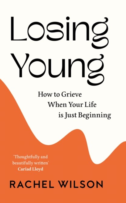 Losing Young, Rachel Wilson - Paperback - 9780008502331