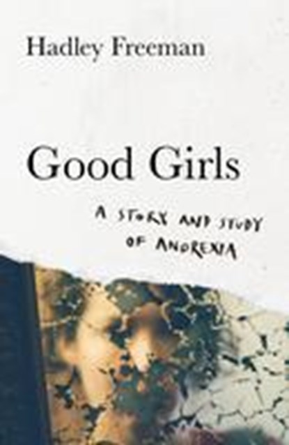 Good Girls, Hadley Freeman - Paperback - 9780008503956