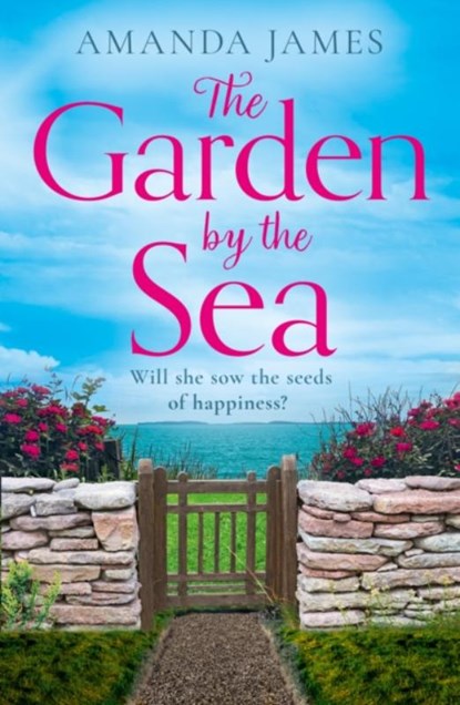 The Garden by the Sea, Amanda James - Paperback - 9780008505011
