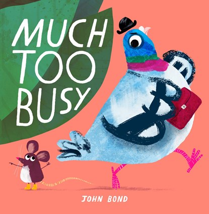 Much Too Busy, John Bond - Paperback - 9780008506148