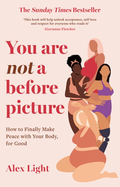 You Are Not a Before Picture, Alex Light - Paperback - 9780008507596
