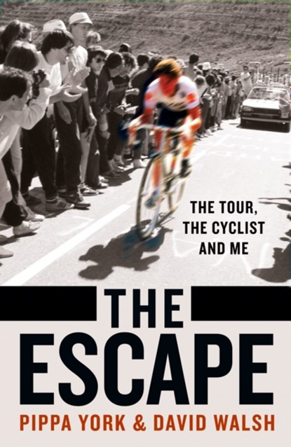 The Escape, David Walsh ; Pippa York - Gebonden - 9780008510602