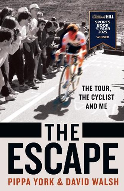 The Escape, David Walsh ; Pippa York - Gebonden - 9780008510602