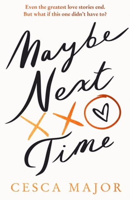 Maybe Next Time, Cesca Major - Ebook - 9780008511142
