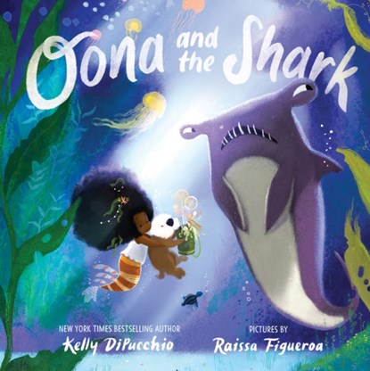 Oona and the Shark, Kelly DiPucchio - Paperback - 9780008511845