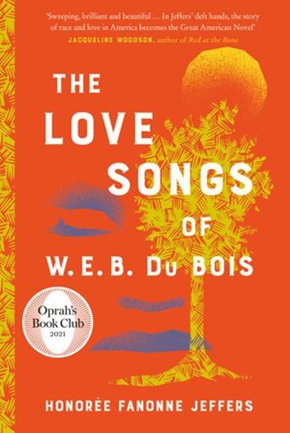 The Love Songs of W.E.B. Du Bois, Honorée Fanonne Jeffers - Ebook - 9780008516468