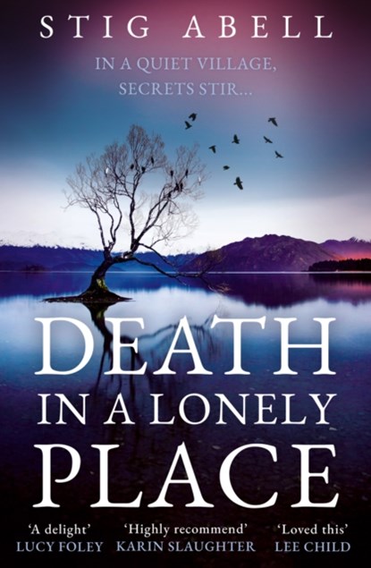 Death in a Lonely Place, Stig Abell - Gebonden - 9780008517069