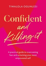 Confident and Killing It - Tiwalola Adebayo - 9780008518028