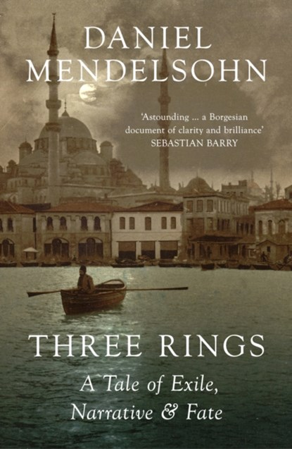 Three Rings, Daniel Mendelsohn - Paperback - 9780008518035