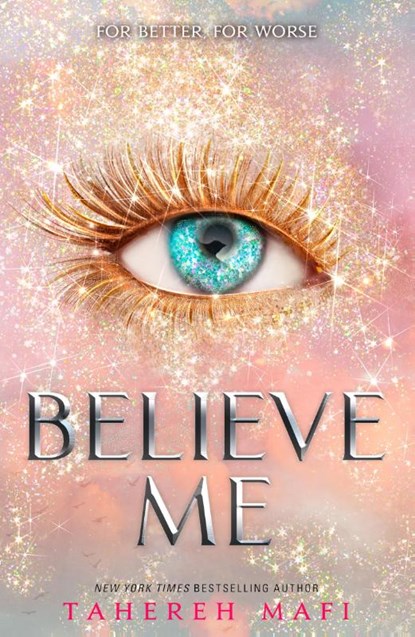 Believe Me, Tahereh Mafi - Paperback - 9780008518059