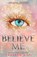 Believe Me, Tahereh Mafi - Paperback - 9780008518059